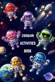 Zooqari Space Activity Book for Kids: Mazes, Coloring, Dot to Dot, Word Search and More
