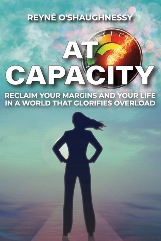 At Libri GmbH At Capacity: Reclaim Your Margins and Your Life in a World that Glorifies Overload Paperback