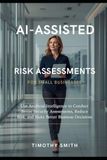 AI-Assisted Risk Assessments for Small Businesses