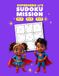 Sudoku Superhero JJ's Sudoku Mission: Sudoku Puzzle Book For Kids 8-12 Years - 204 Sudoku Puzzles