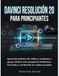 DAVINCI RESOLUCIÓN 20 PARA PRINCIPIANTES