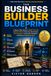 The Business Builder Blueprint