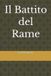 Il Independently Published Il Battito del Rame Paperback