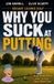 Why Bogart Learns How to Play Golf- Why You Suck at Putting