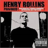 Provoked Henry Rollins Provoked