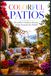 COLORFUL PATIOS Beautiful Outdoor Rooms from Around the World
