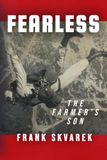 Fearless: The Farmer's Son