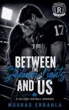 Between Mourad Errahla Between the Stadium Lights and Us Paperback