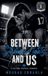Between Mourad Errahla Between the Stadium Lights and Us Paperback