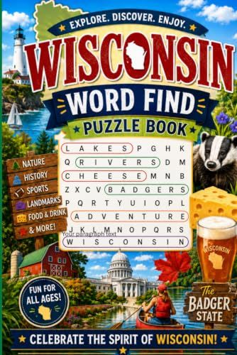 Wisconsin Word Search: 50+ word find puzzles all about the Badger State