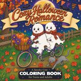 Cozy Halloween Romance: A Spooky Cute Coloring Book for Teens and Adults