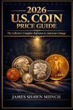 2026 U.S. Coin Price Guide