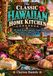 The Classic Hawaiian Home Kitchen Cookbook