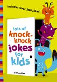 Lots HarperCollins Publishers Lots of Knock-Knock Jokes for Kids