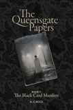 The Queensgate Papers The Queensgate Papers - Book 1