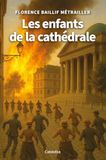 Les enfants de la cathédrale