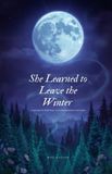 She Bol She Learned to Leave The Winter