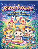 Kitty's Libri GmbH Kitty's World: A Super Cute Colouring Adventure: Single-Sided Edition for Markers, Crayons & Sketch Pens