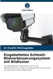 Eingebettetes Verlag Unser Wissen Eingebettetes Echtzeit-Bildverbesserungssystem mit Bildfusion