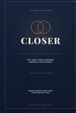 CLOSER: The Couple's Guide to Rebuilding Emotional and Sexual Intimacy
