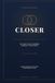 CLOSER: The Couple's Guide to Rebuilding Emotional and Sexual Intimacy