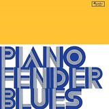 Piano Rovi - Pianofender Blues (LP) (Remastered)