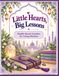 Little Independently Published Little Hearts Big Lesson