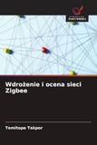 Wdrożenie OmniScriptum SRL Wdrożenie i ocena sieci Zigbee Paperback