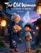 The Bol The Old Woman Who Spoke to Spirits Paperback