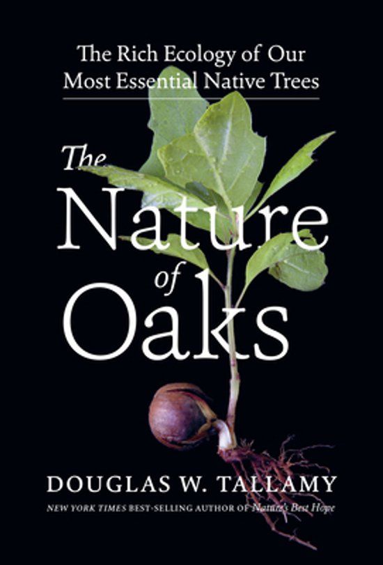 The Nature of Oaks Hardcover