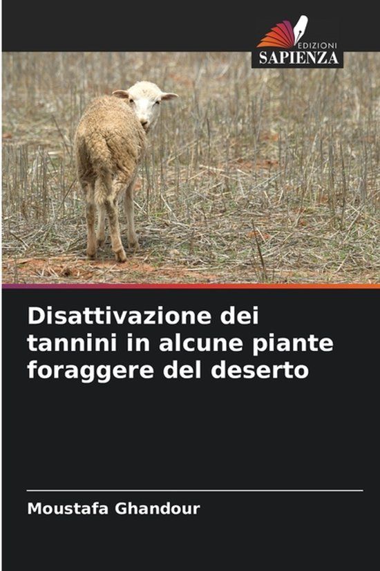 Disattivazione OmniScriptum SRL Disattivazione dei tannini in alcune piante foraggere del deserto