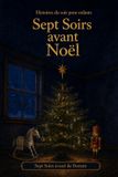 Libri GmbH Sept Soirs avant Noël: Histoires du soir pour enfants