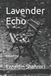 Lavender Libri GmbH Lavender Echo Paperback