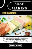 SOAP Libri GmbH Soap Making for Beginners