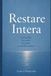 Restare Intera Paperback