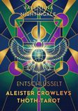 Aleister Valentina Nightingale Aleister Crowleys Thoth-Tarot entschlüsselt