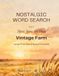 Those Were the Days Nostalgic Word Search Vol 7: Vintage Farm Large Print Puzzle Book for Adults and Seniors