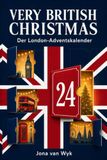 Very British Christmas Der London-Adventskalender