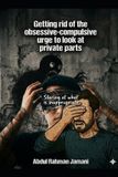 Getting Libri GmbH Getting rid of the obsessive-compulsive urge to look at private parts
