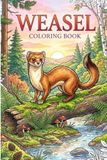Weasel Coloring Book: Playful Mustelid Illustrations