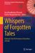Whispers Springer Nature Performance Studies & Cultural Discourse in South Asia 7 - Whispers of Forgotten Tales