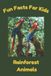 Fun Libri GmbH Fun Facts for Kids: Rainforest Animals