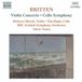 Outhere Naxos BBC Scottish Symphony Orchestra, Takuo Yuasa - Britten: Violin Concerto | Cello Symphony (CD)