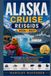 Alaska Cruise Reisgids 2026 - 2027