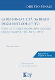 La responsabilità da reato degli enti collettivi D.lgs. n. 231/2001: normativa, modelli organizzativi, temi di rilievo