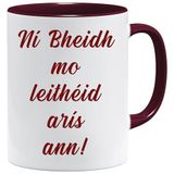Acen Merchandise Ní Bheidh Mo Leithéid Arís Ann (You'll never see the likes of me again) As Gaeilge - Leuke nieuwigheid thee koffie drinken mok cup