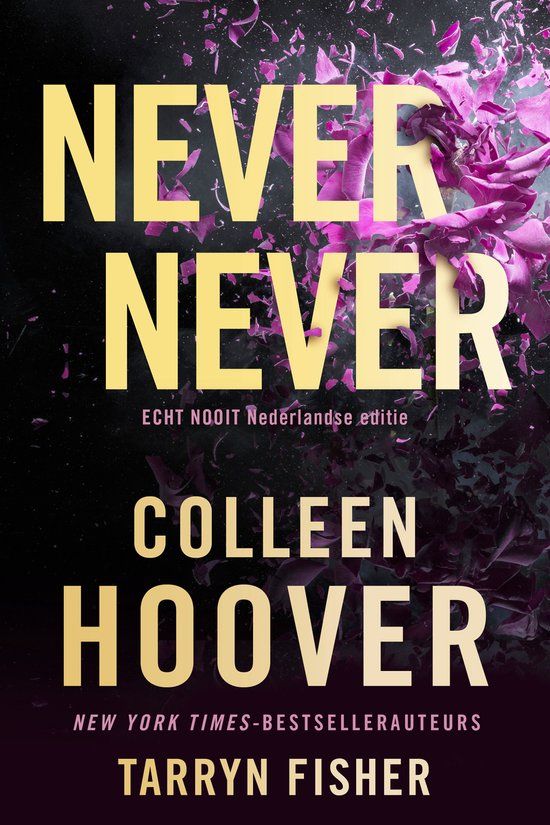 Never never (Paperback) | Colleen Hoover, Tarryn Fisher | 352 pagina's | 07 februari 2024