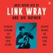 Great Link Wray Great Guitar Hits By Link Wray And His Wraymen