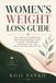 Women's Libri GmbH Women's Weight Loss Guide: The Complete Menopause and Perimenopause Plan to Reset Metabolism, Lose Belly Fat, and Keep It Off Without Dieting