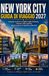 NEW YORK CITY GUIDA DI VIAGGIO 2027